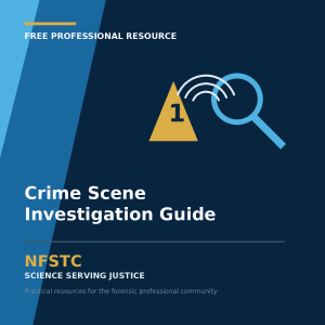 Crime Scene Investigation Guide