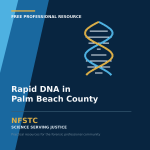 Rapid DNA in Palm Beach County